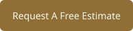 Request A Free Estimate